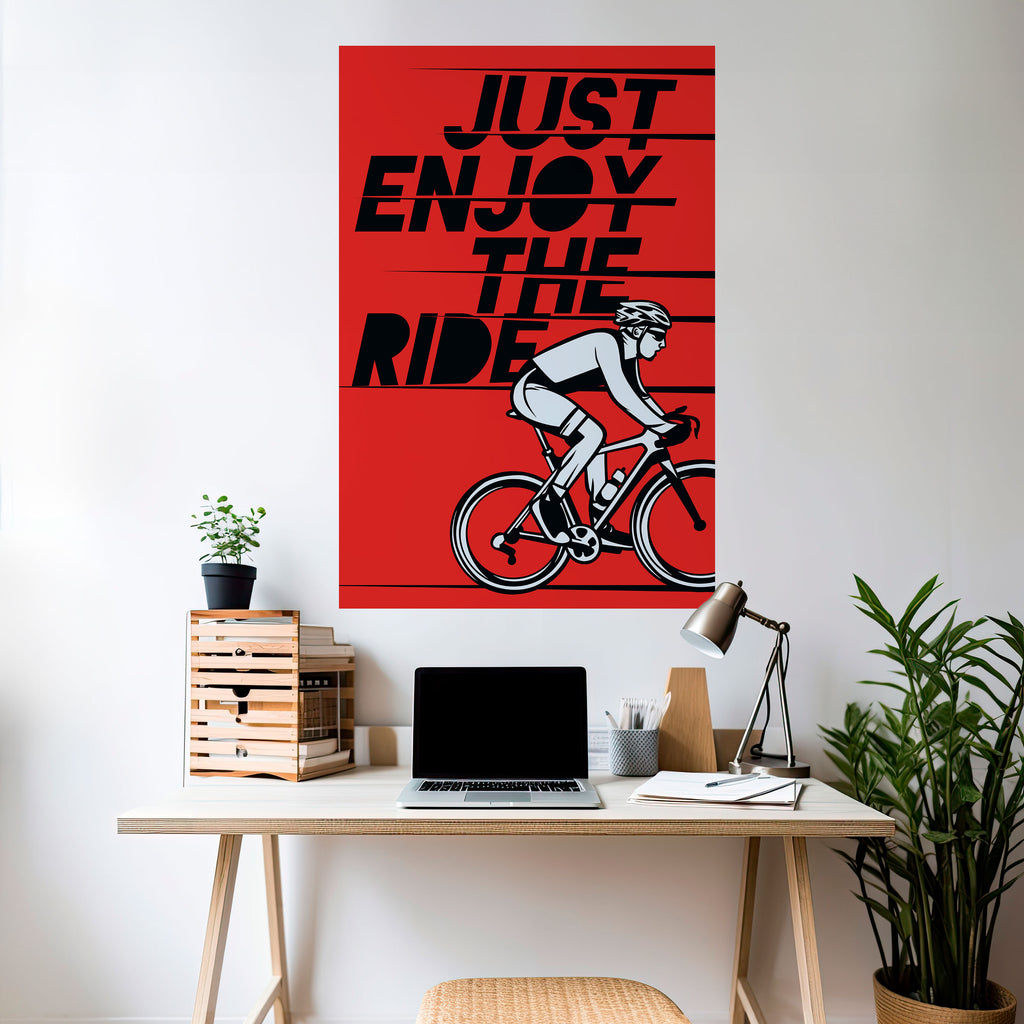 ENJOY THE RIDE Peel and Stick Vertical Poster