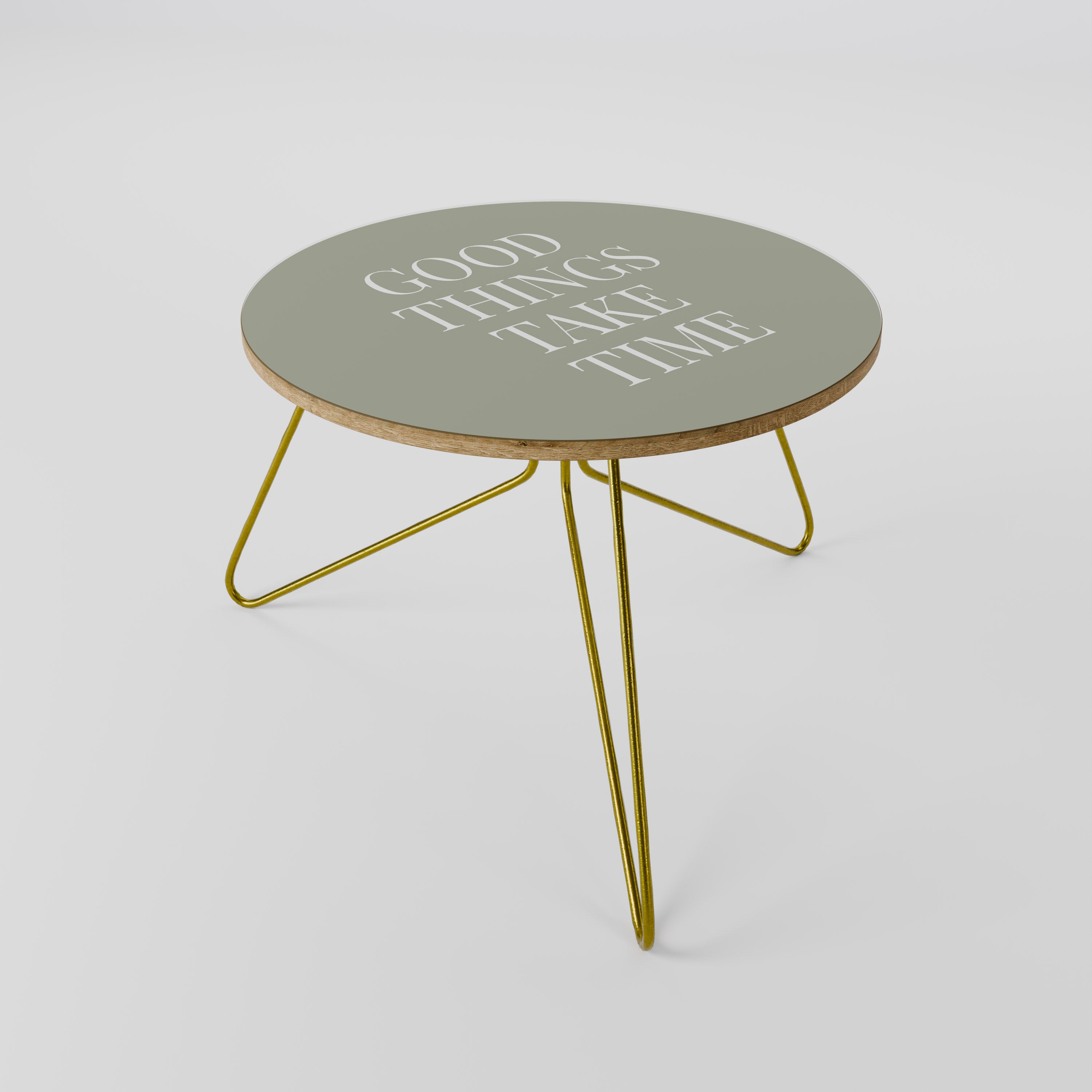 GOOD THINGS TAKE TIME Coffee Table 60