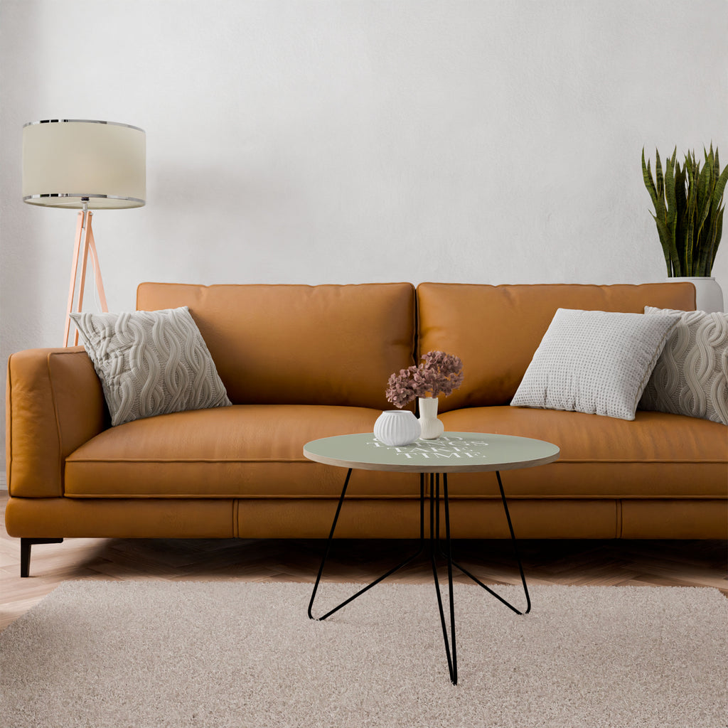 GOOD THINGS TAKE TIME Coffee Table 69