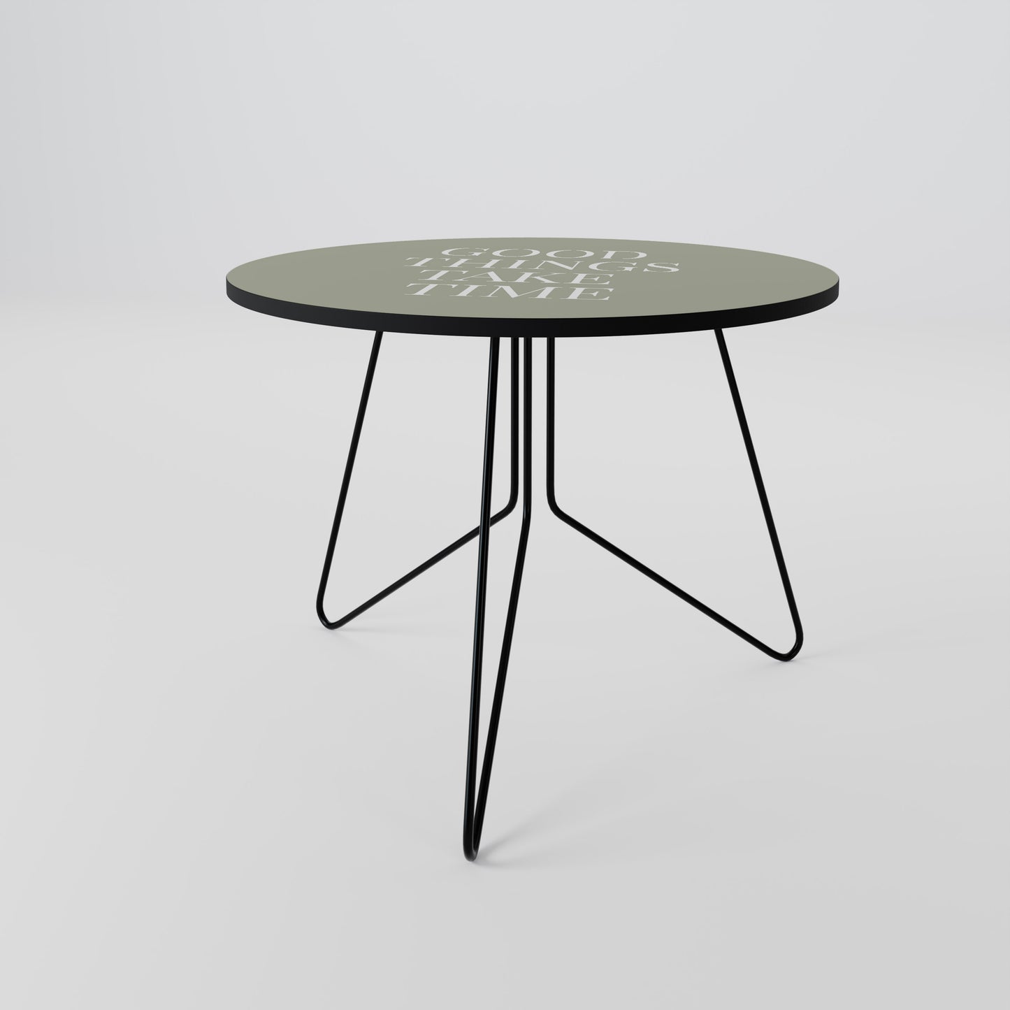 GOOD THINGS TAKE TIME Coffee Table