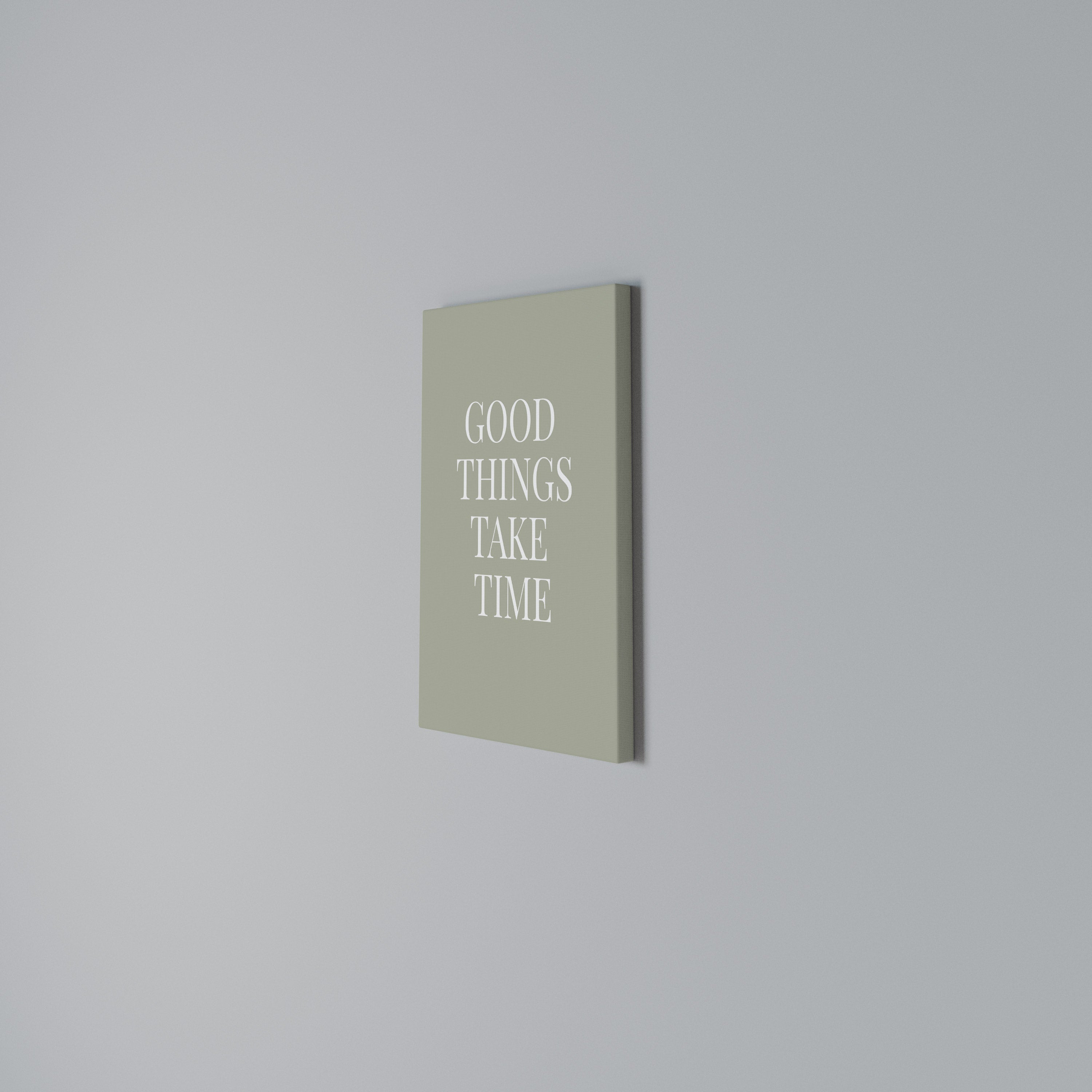 GOOD THINGS TAKE TIME Cuadro en lienzo vertical