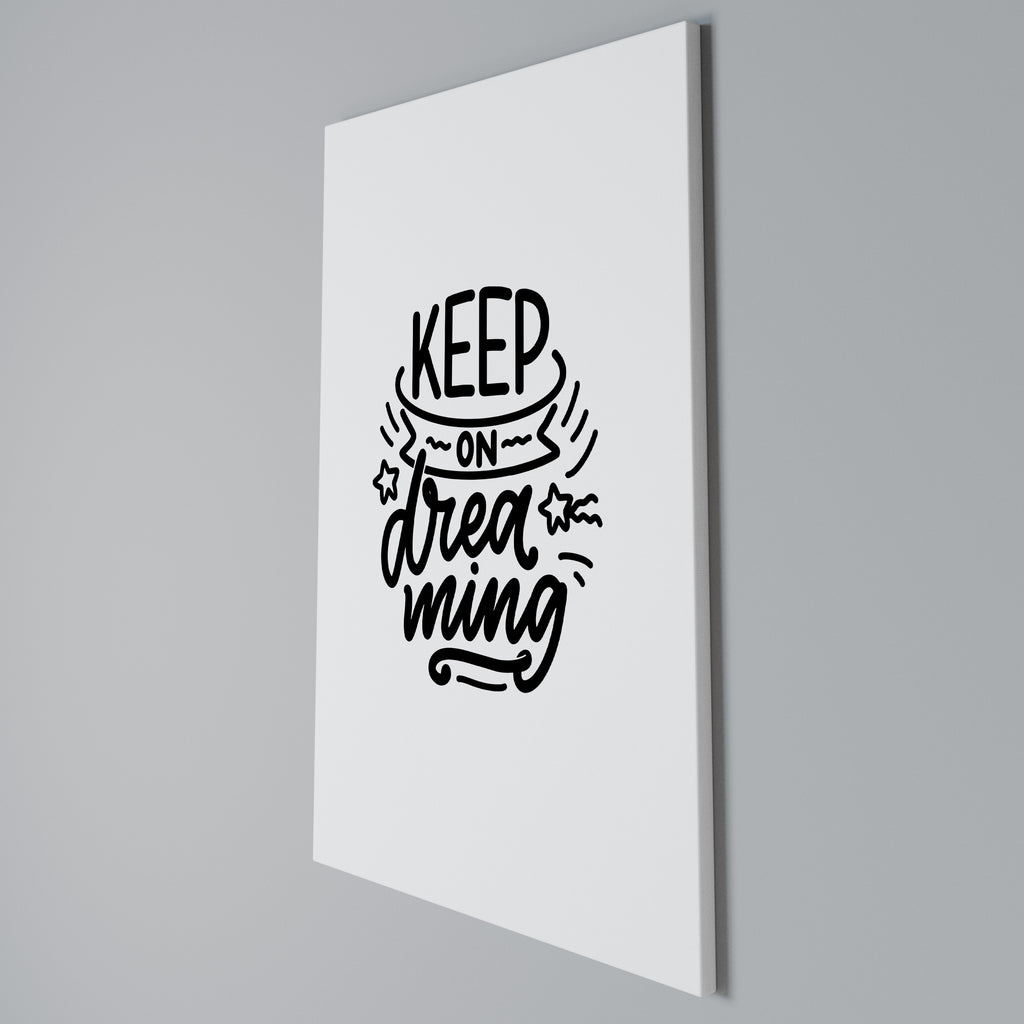 KEEP ON DREAMING Cuadro en lienzo vertical