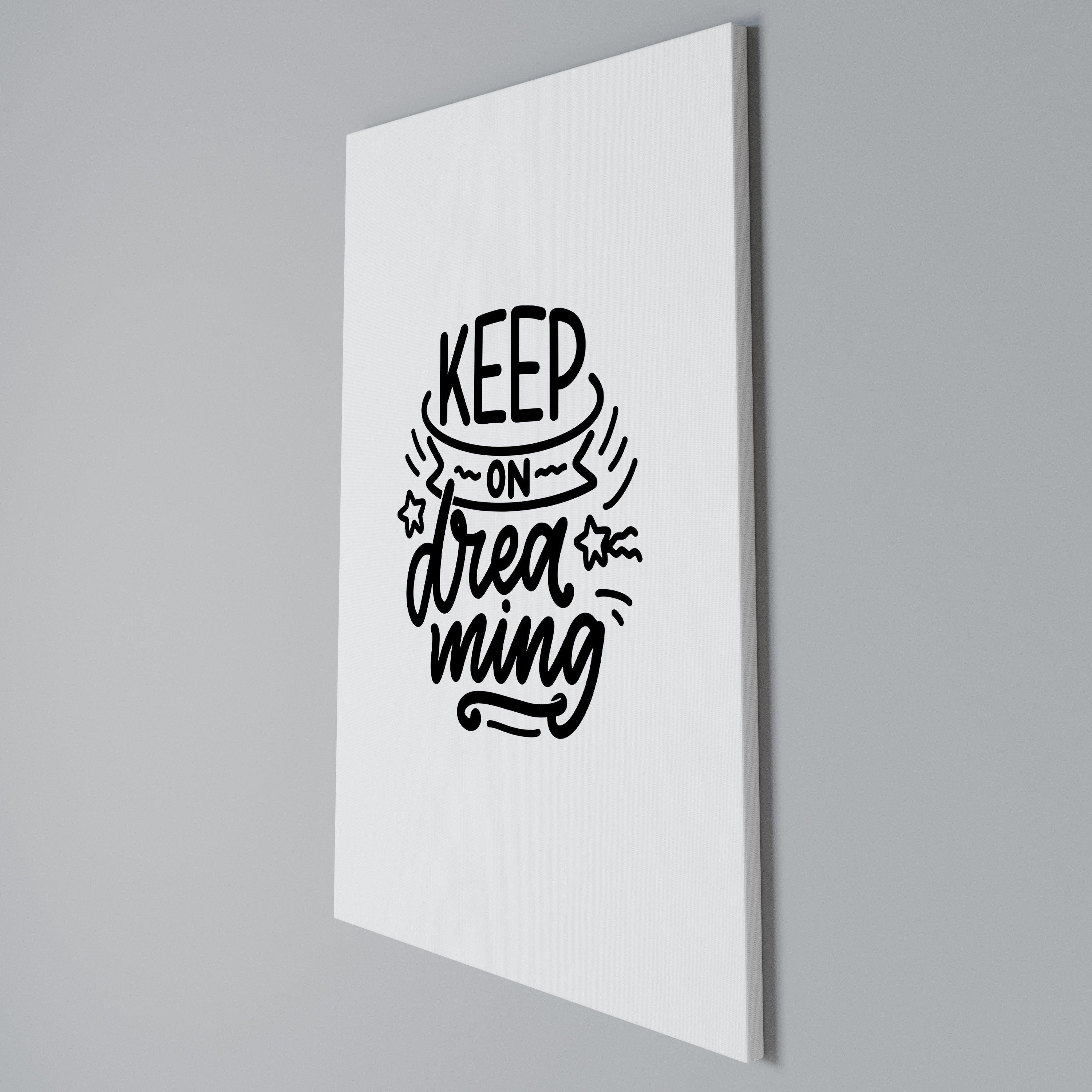KEEP ON DREAMING Cuadro en lienzo vertical