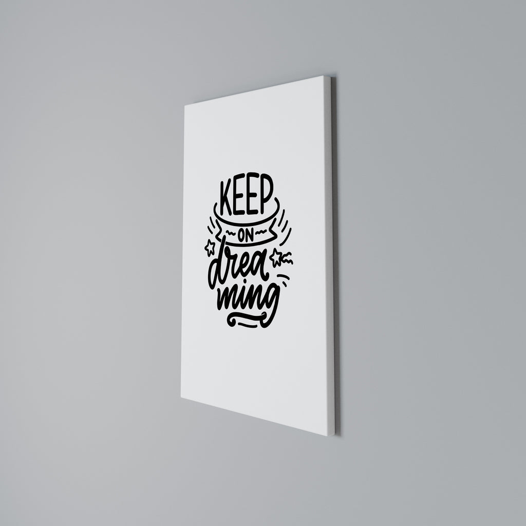 KEEP ON DREAMING Cuadro en lienzo vertical