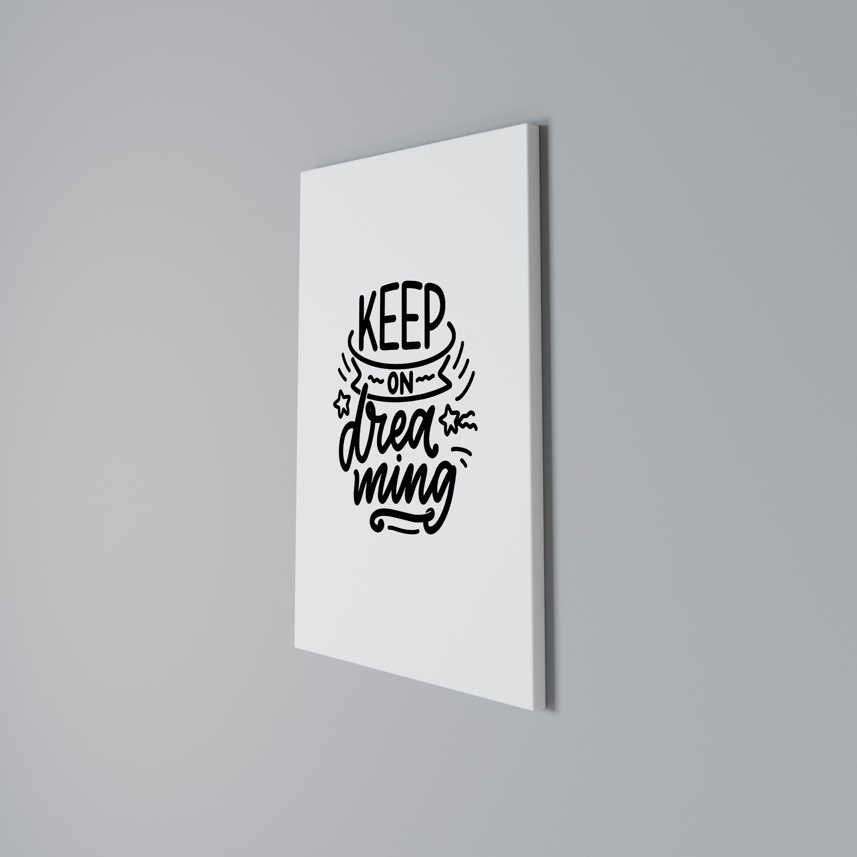 KEEP ON DREAMING Cuadro en lienzo vertical