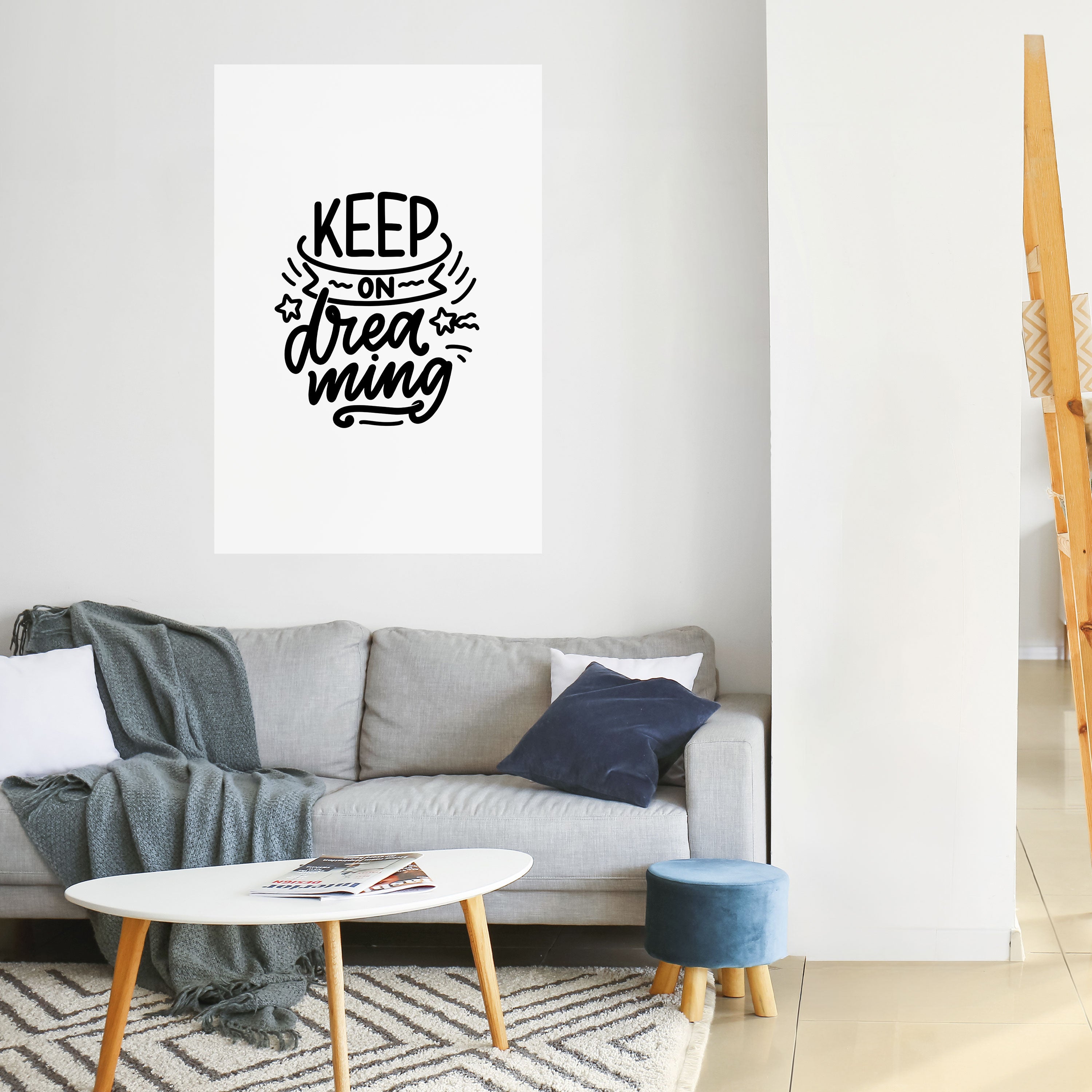 KEEP ON DREAMING Peel and Stick Vertical Poster