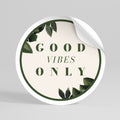 NATURE'S POSITIVE ENERGY Peel and Stick Round Sticker