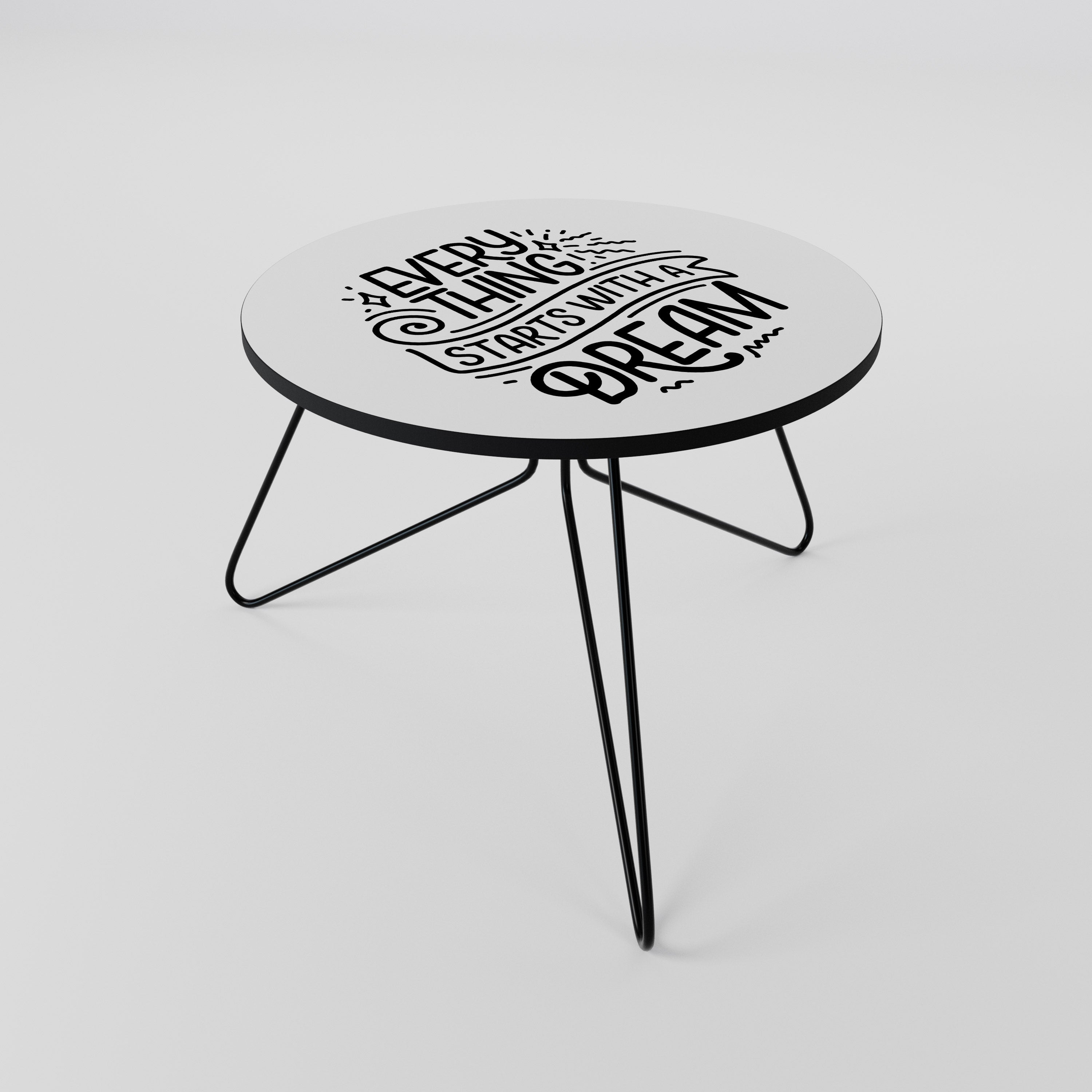 EVERYTHING STARTS WITH A DREAM Mesa de centro