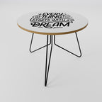 EVERYTHING STARTS WITH A DREAM Mesa de centro