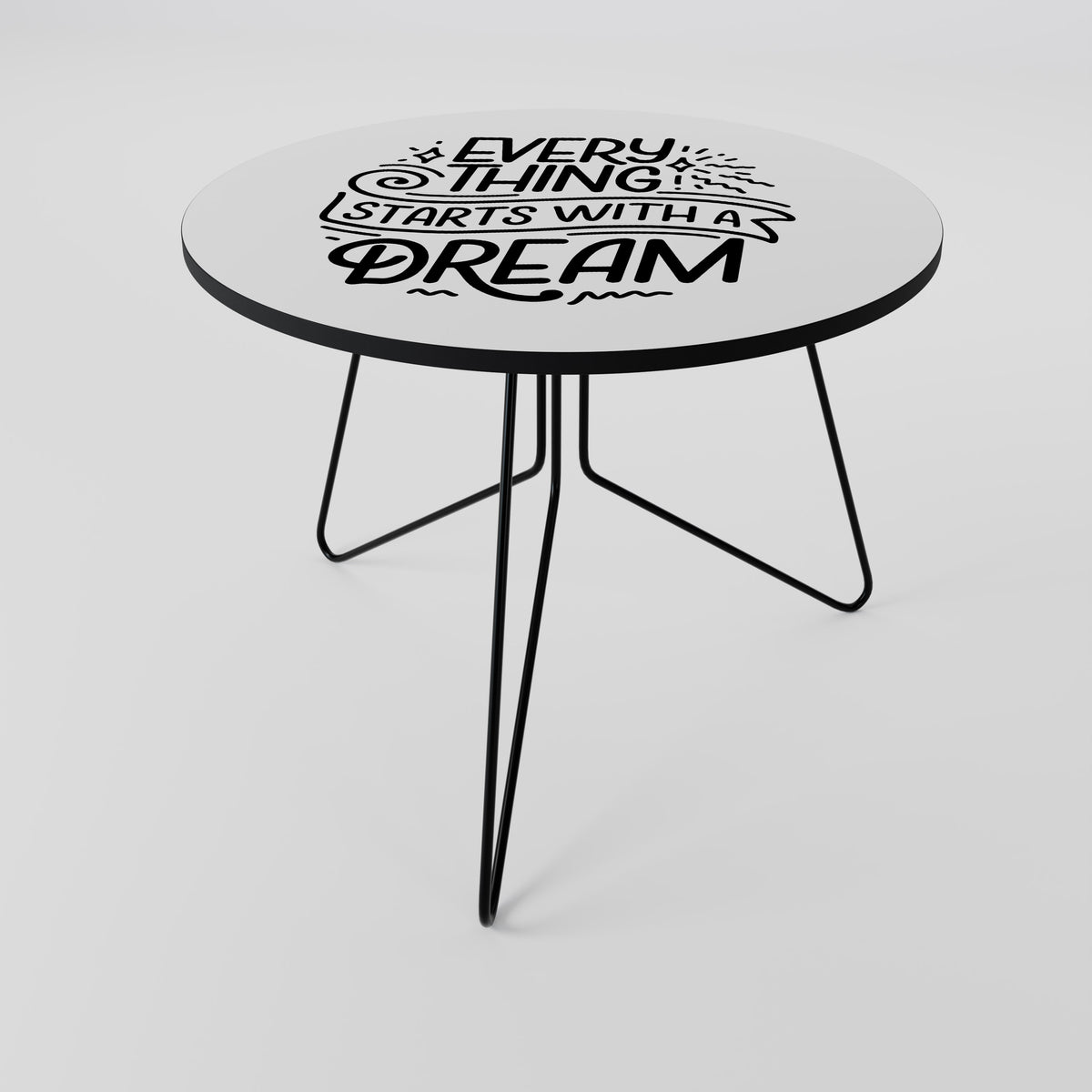 EVERYTHING STARTS WITH A DREAM Mesa de centro