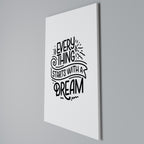 EVERYTHING STARTS WITH A DREAM Cuadro en lienzo vertical