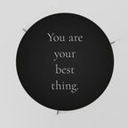 YOU ARE YOUR BEST THING Coffee Table 69