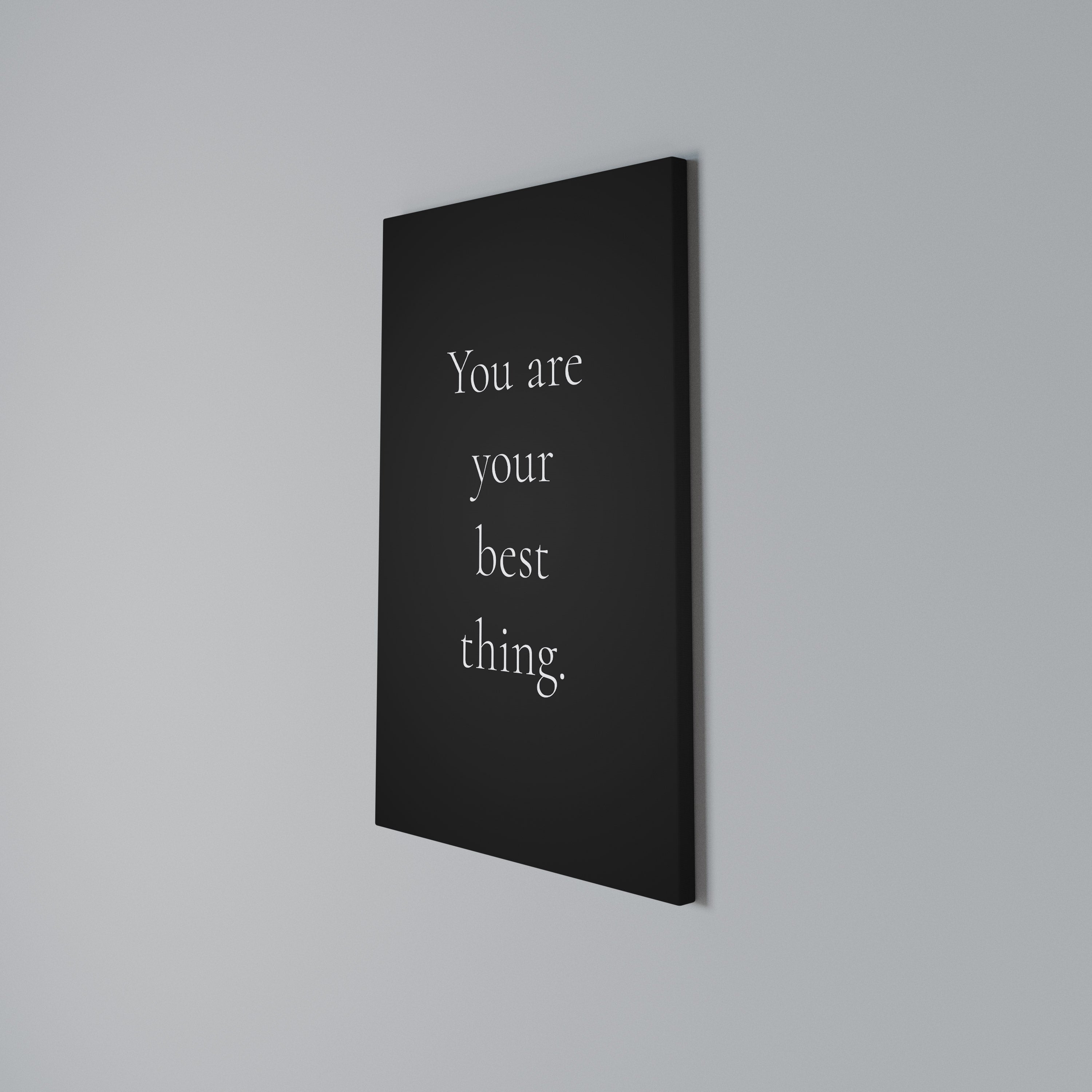 YOU ARE YOUR BEST THING Cuadro en lienzo vertical
