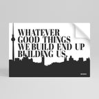 BUILDING OUR LEGACY Póster Horizontal Adhesivo