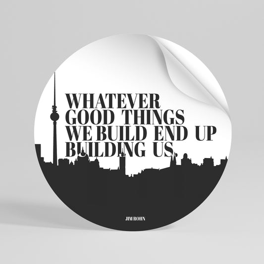 BUILDING OUR LEGACY Vinilo adhesivo redondo