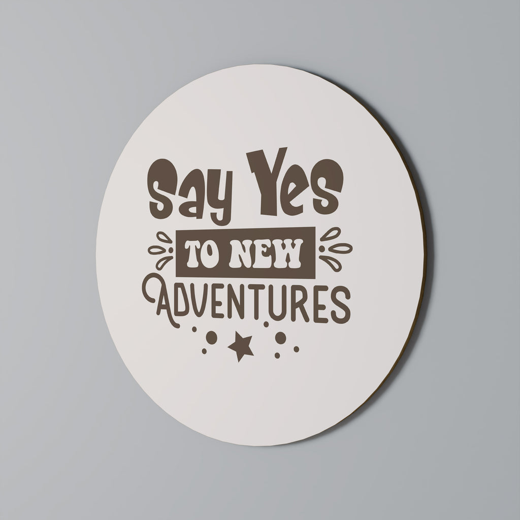 ADVENTURE AWAITS YOU Round Wall Art
