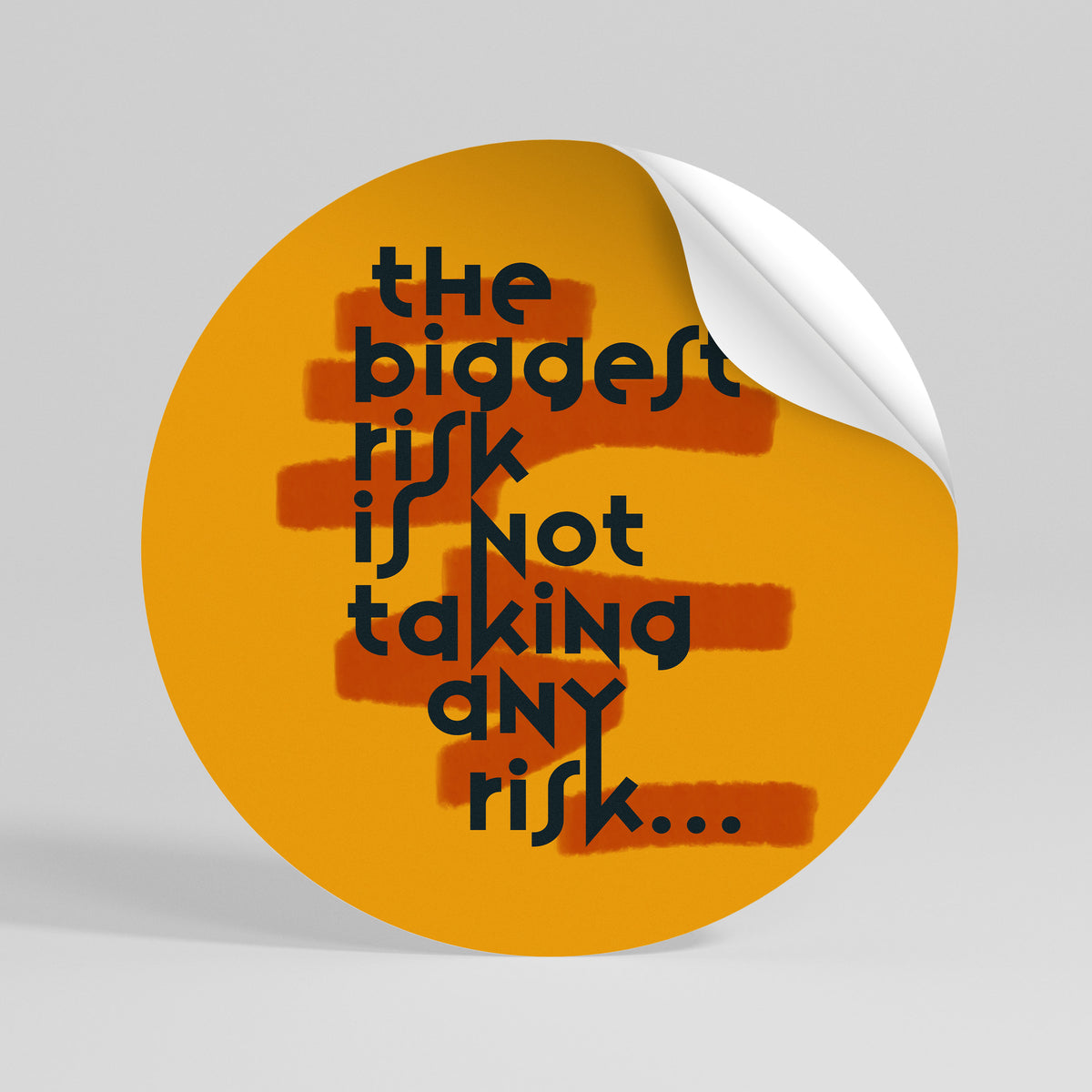 THE BIGGEST RISK Vinilo adhesivo redondo