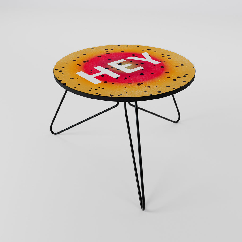 HEY THERE Coffee Table