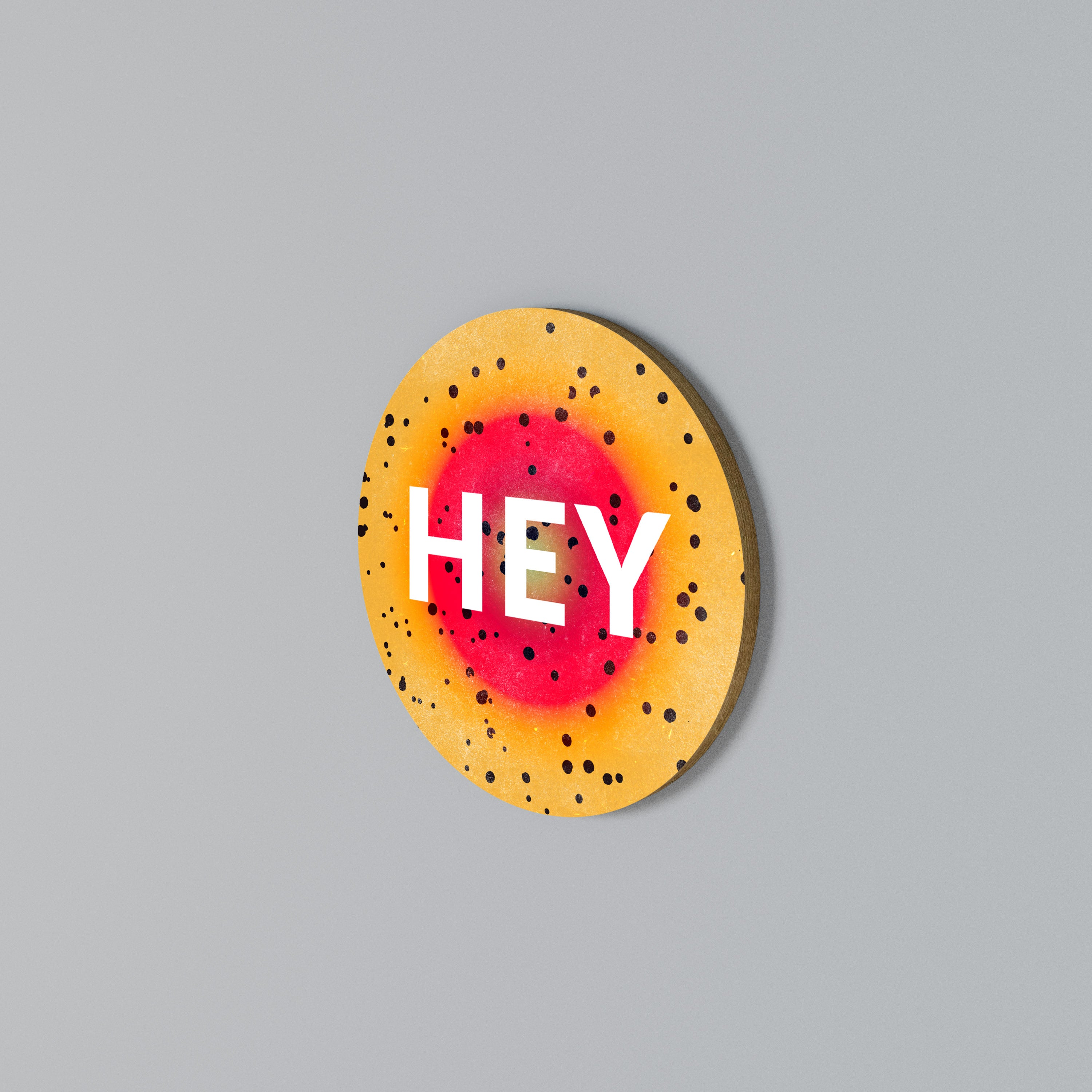 HEY THERE Round Wall Art