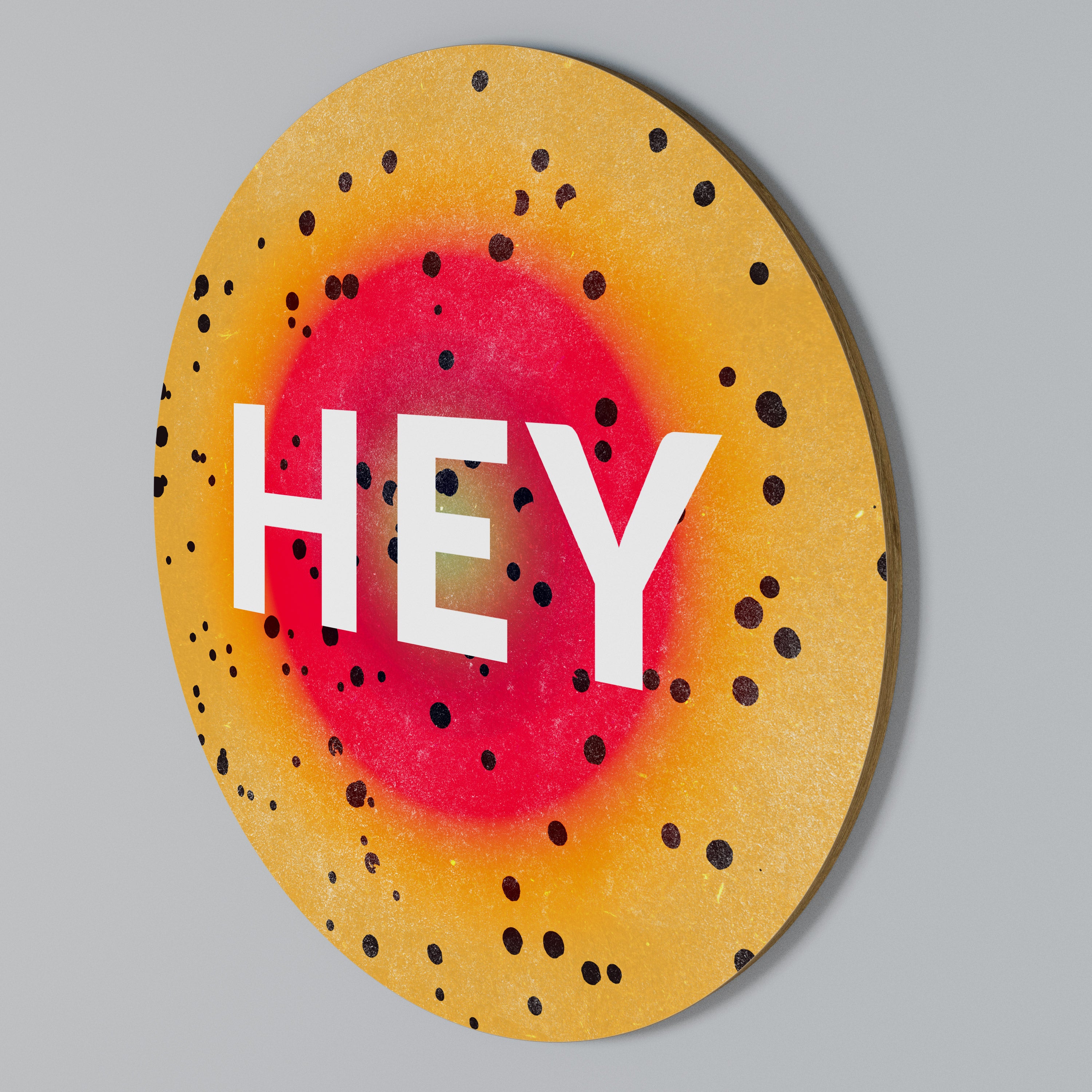 HEY THERE Round Wall Art