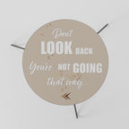 MOVE FORWARD BRAVELY Mesa de Centro Ø60