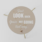 MOVE FORWARD BRAVELY Mesa de Centro Ø60