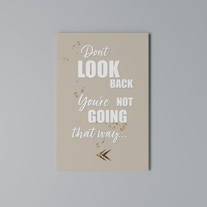 MOVE FORWARD BRAVELY Vertical Canvas Print