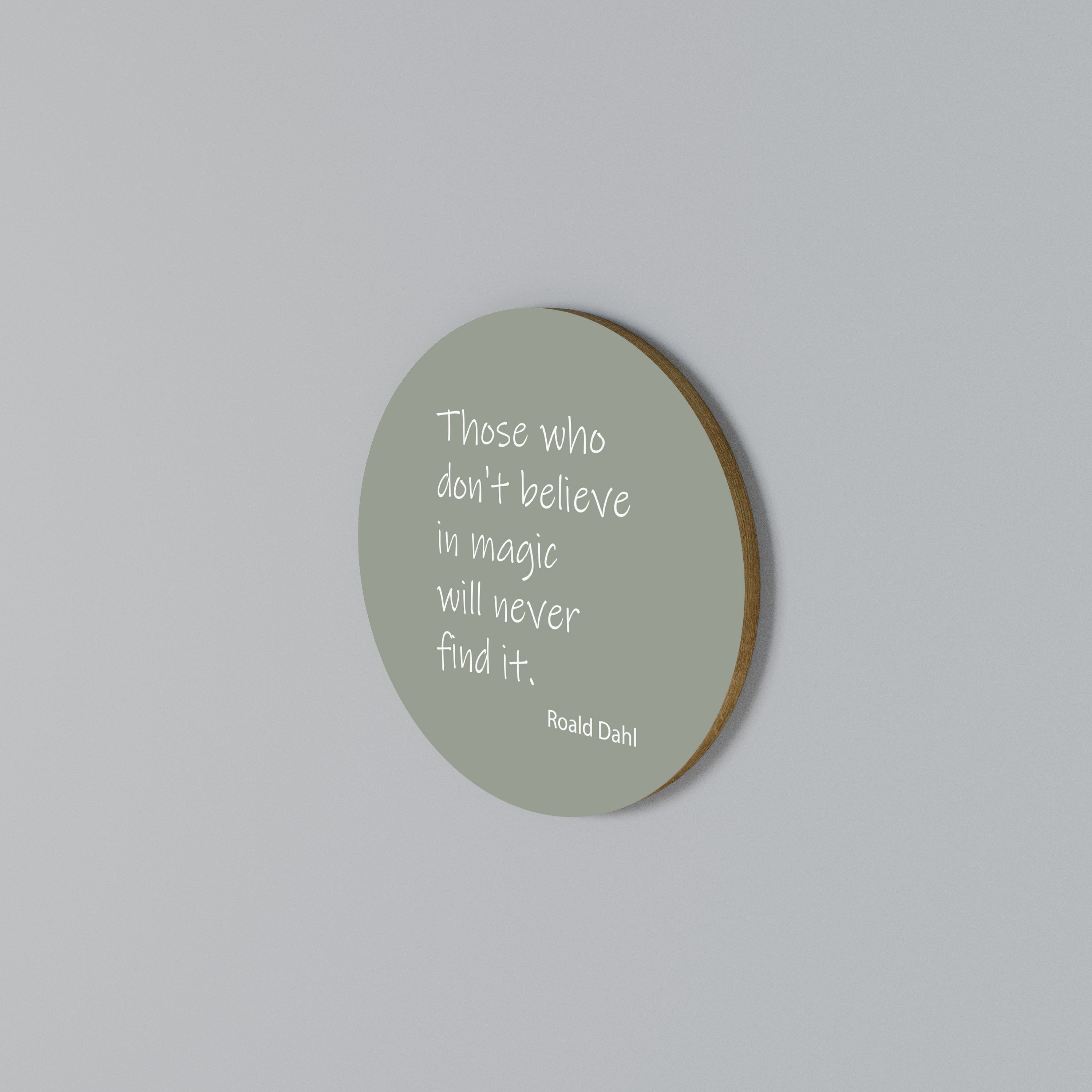 MAGIC OF BELIEF Round Wall Art