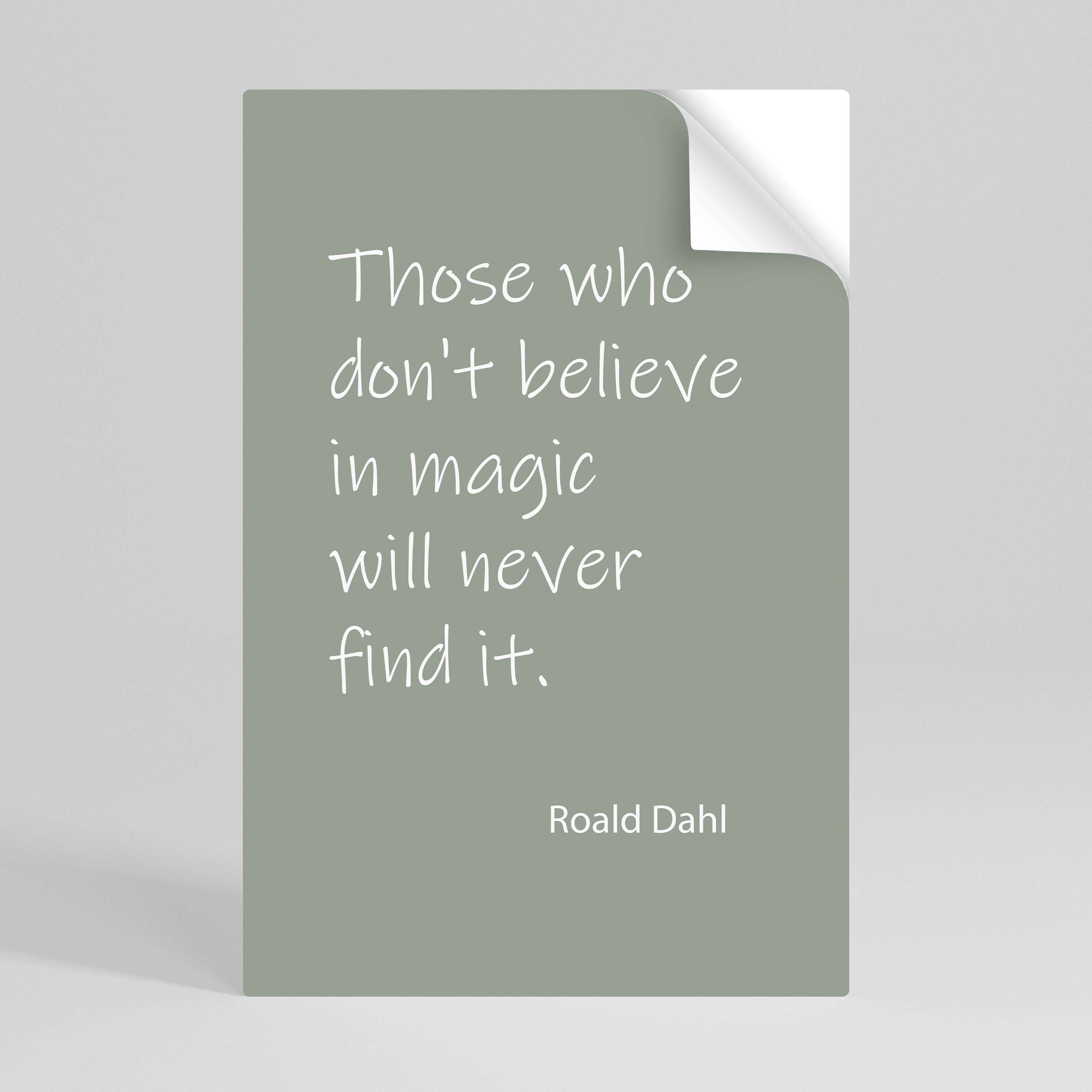 MAGIC OF BELIEF Peel and Stick Vertical Poster