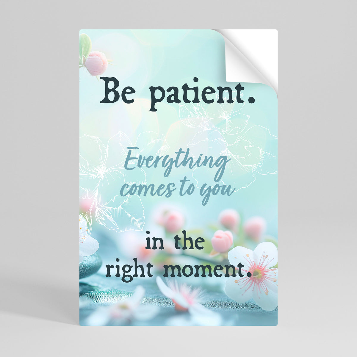 PATIENCE IN BLOOM Póster adhesivo vertical