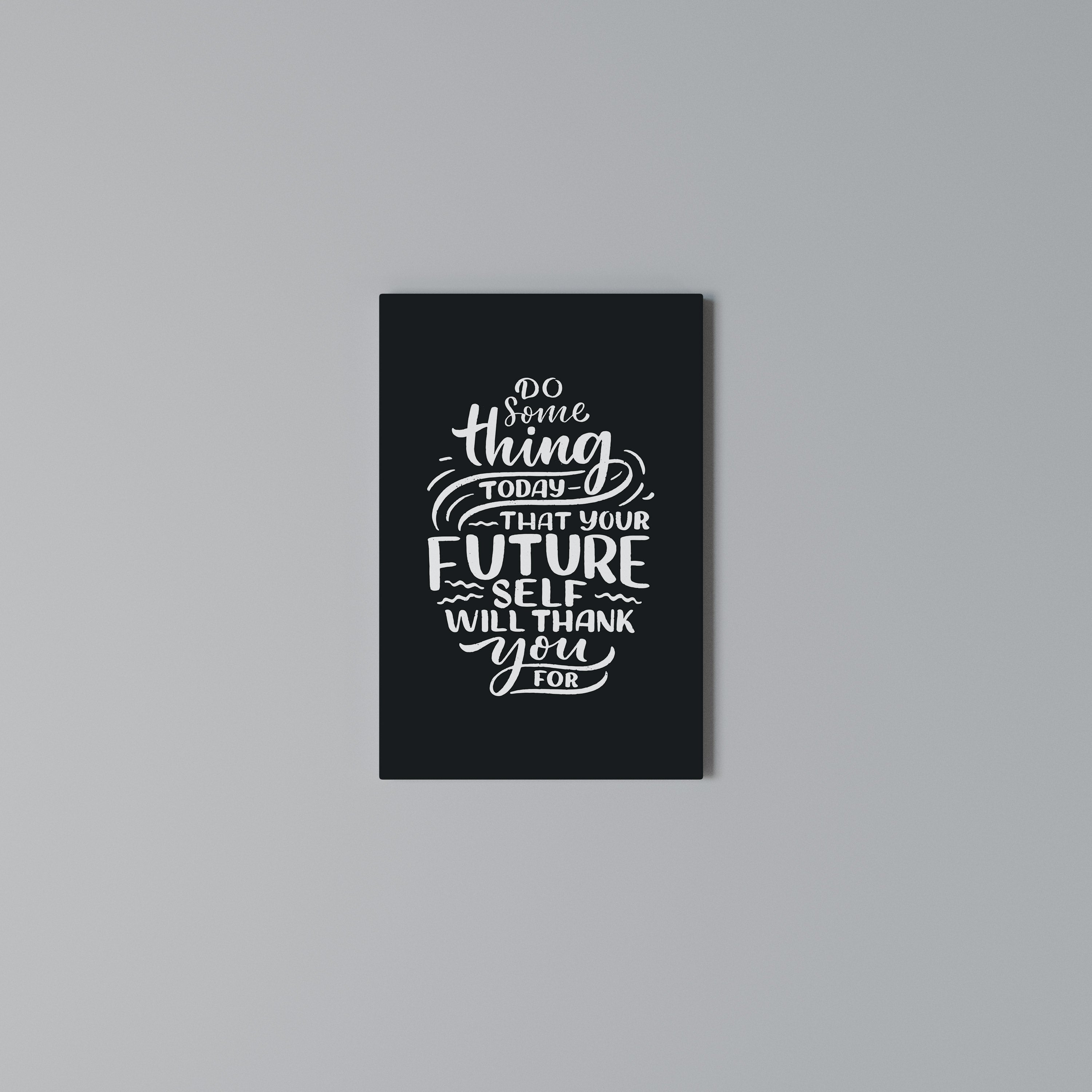DO SOMETHING TODAY Cuadro en lienzo vertical