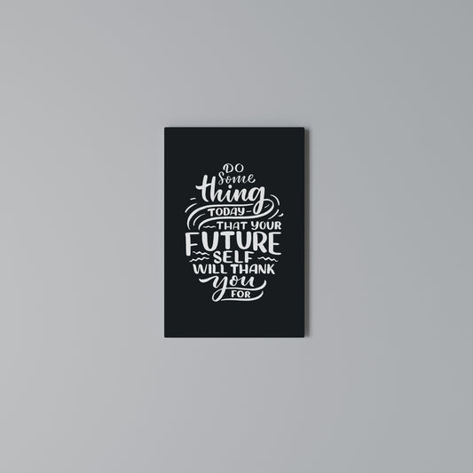 DO SOMETHING TODAY Cuadro en lienzo vertical