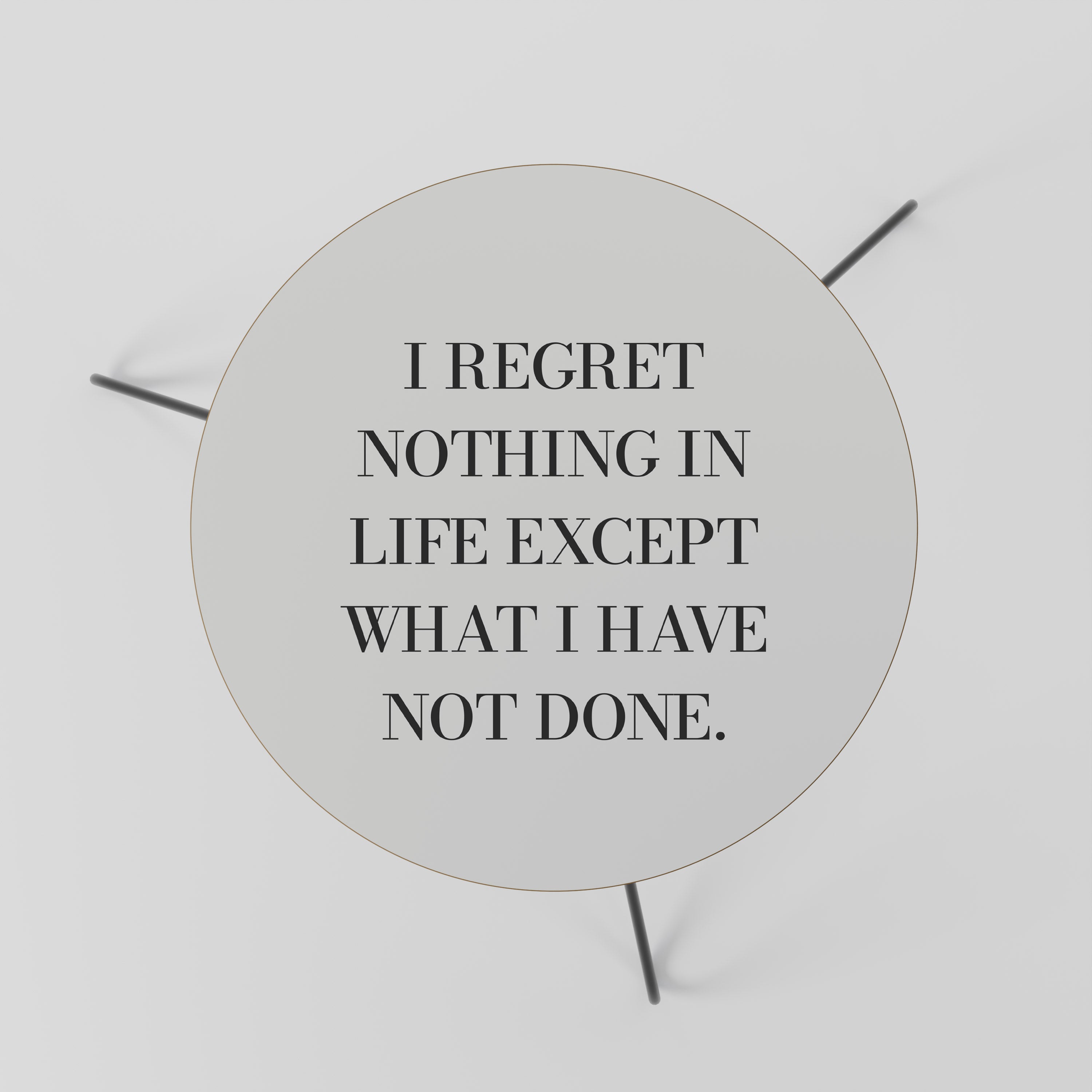 REGRET NOTHING Coffee Table 60