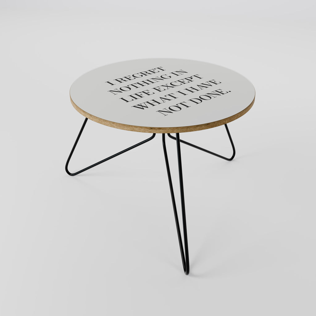 REGRET NOTHING Coffee Table 60