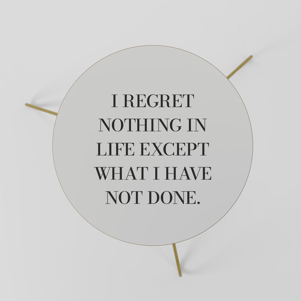 REGRET NOTHING Coffee Table 60