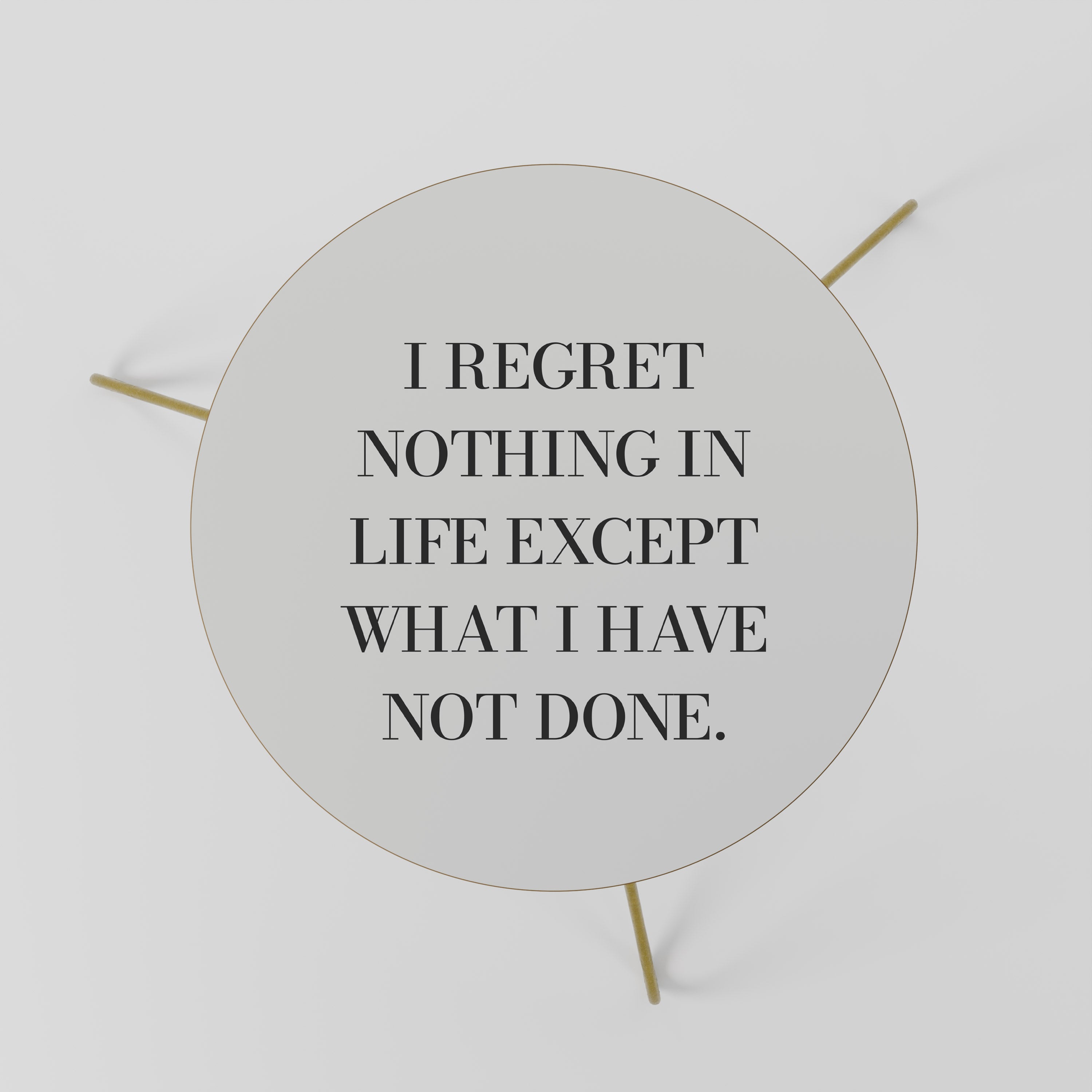 REGRET NOTHING Coffee Table 60