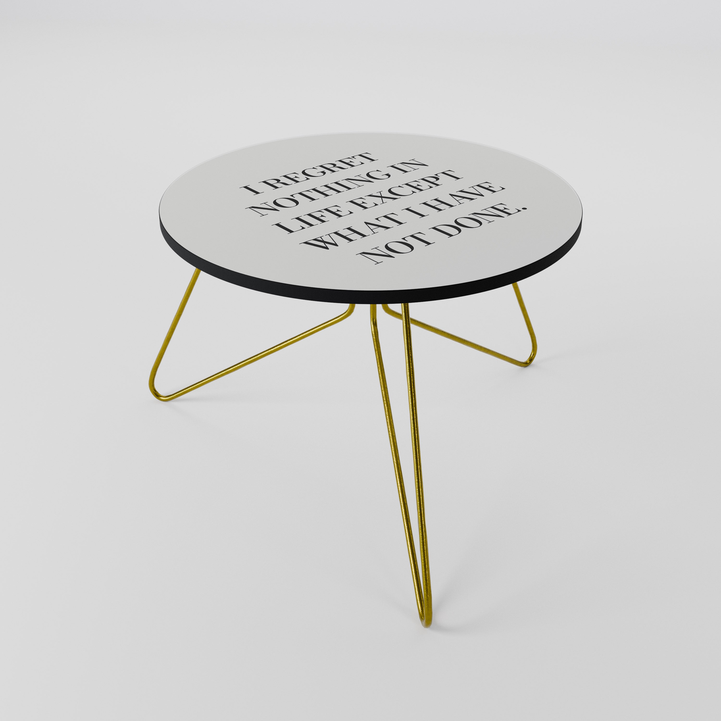 REGRET NOTHING Coffee Table 60