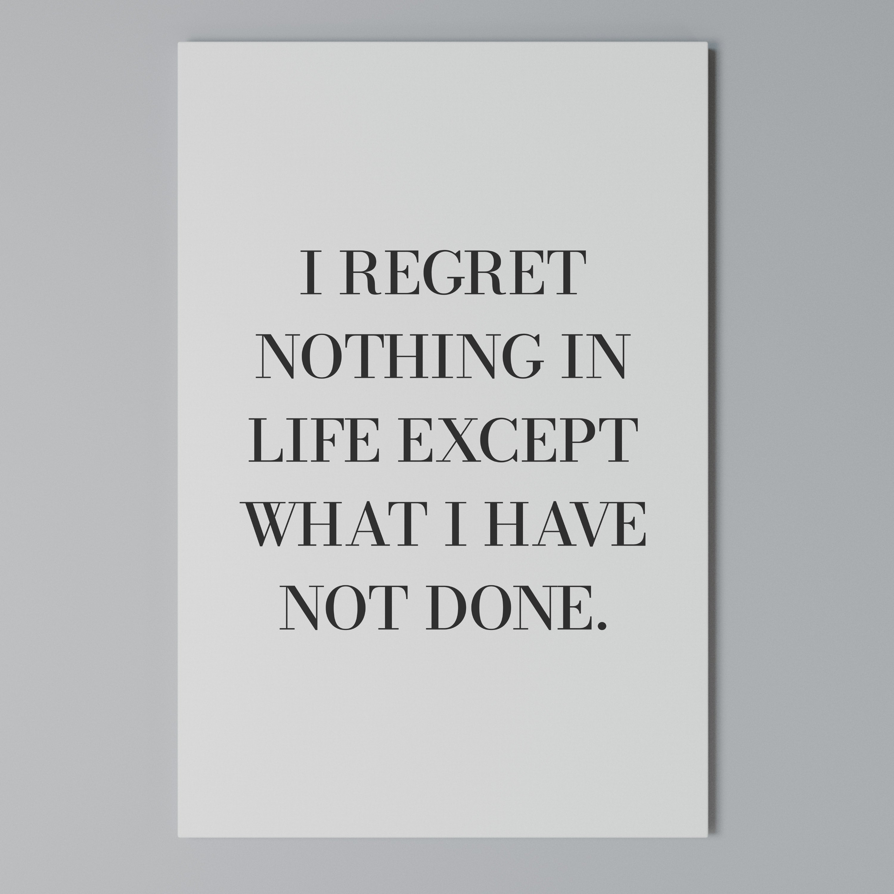 REGRET NOTHING Cuadro en lienzo vertical