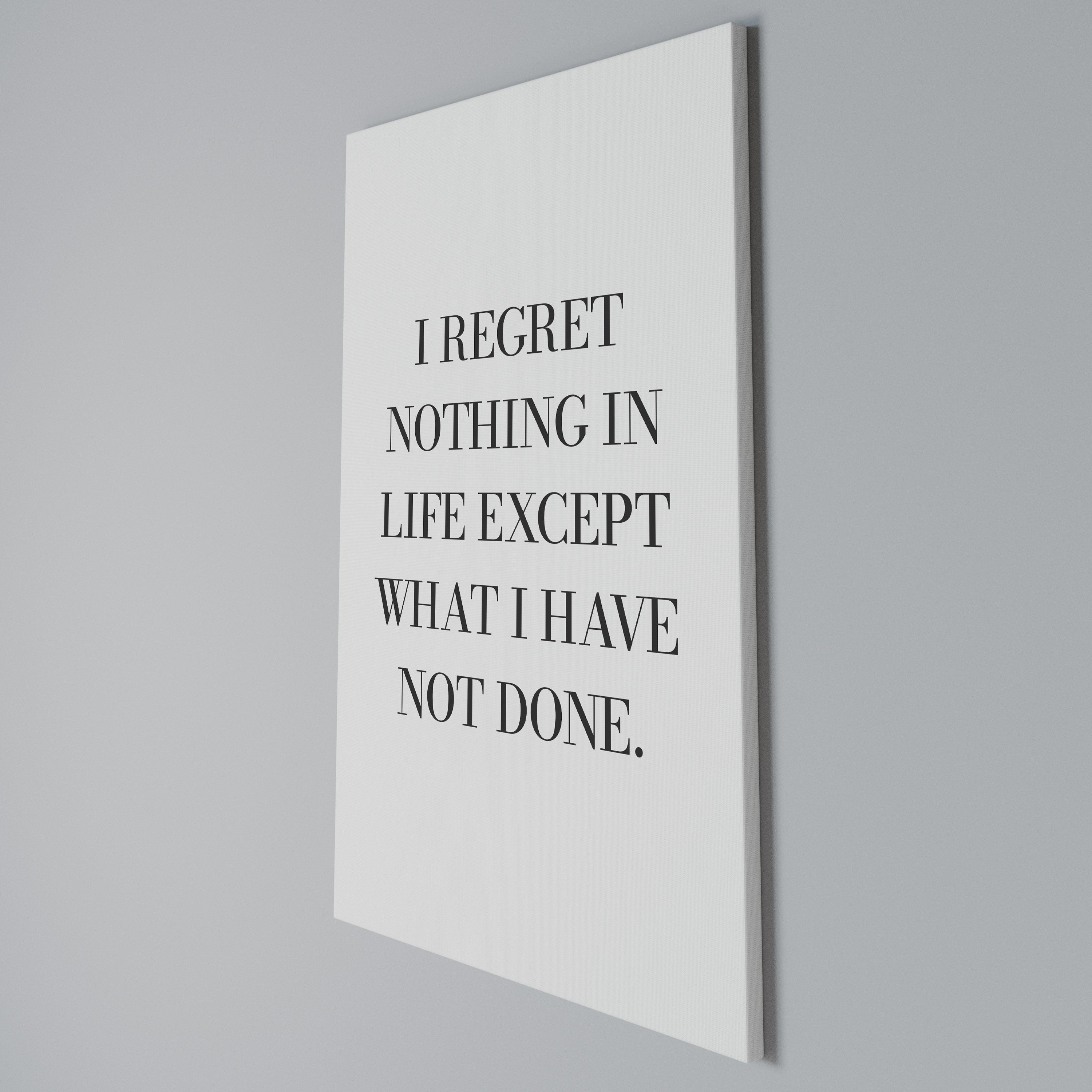 REGRET NOTHING Cuadro en lienzo vertical