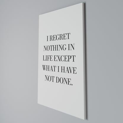 REGRET NOTHING Cuadro en lienzo vertical