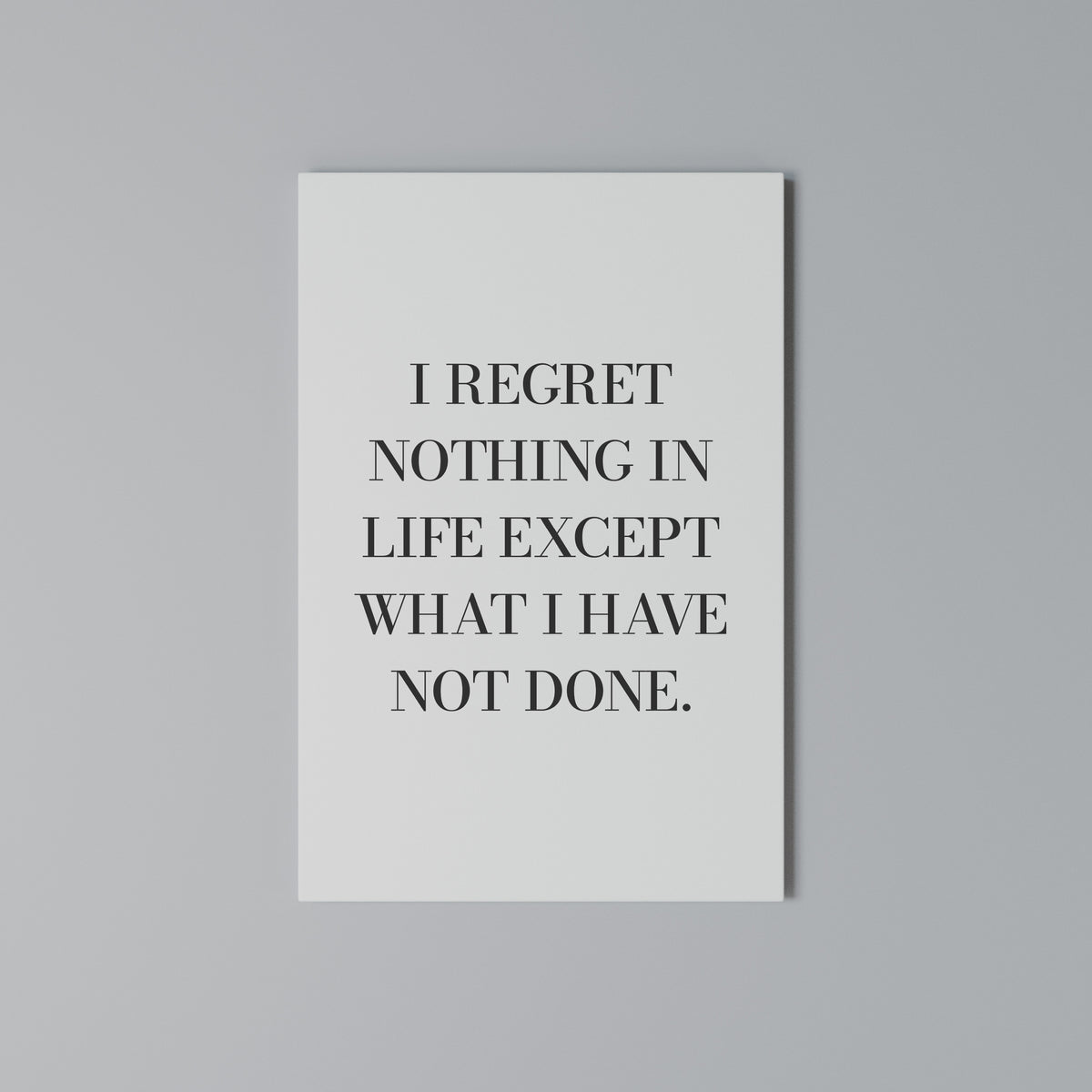 REGRET NOTHING Cuadro en lienzo vertical