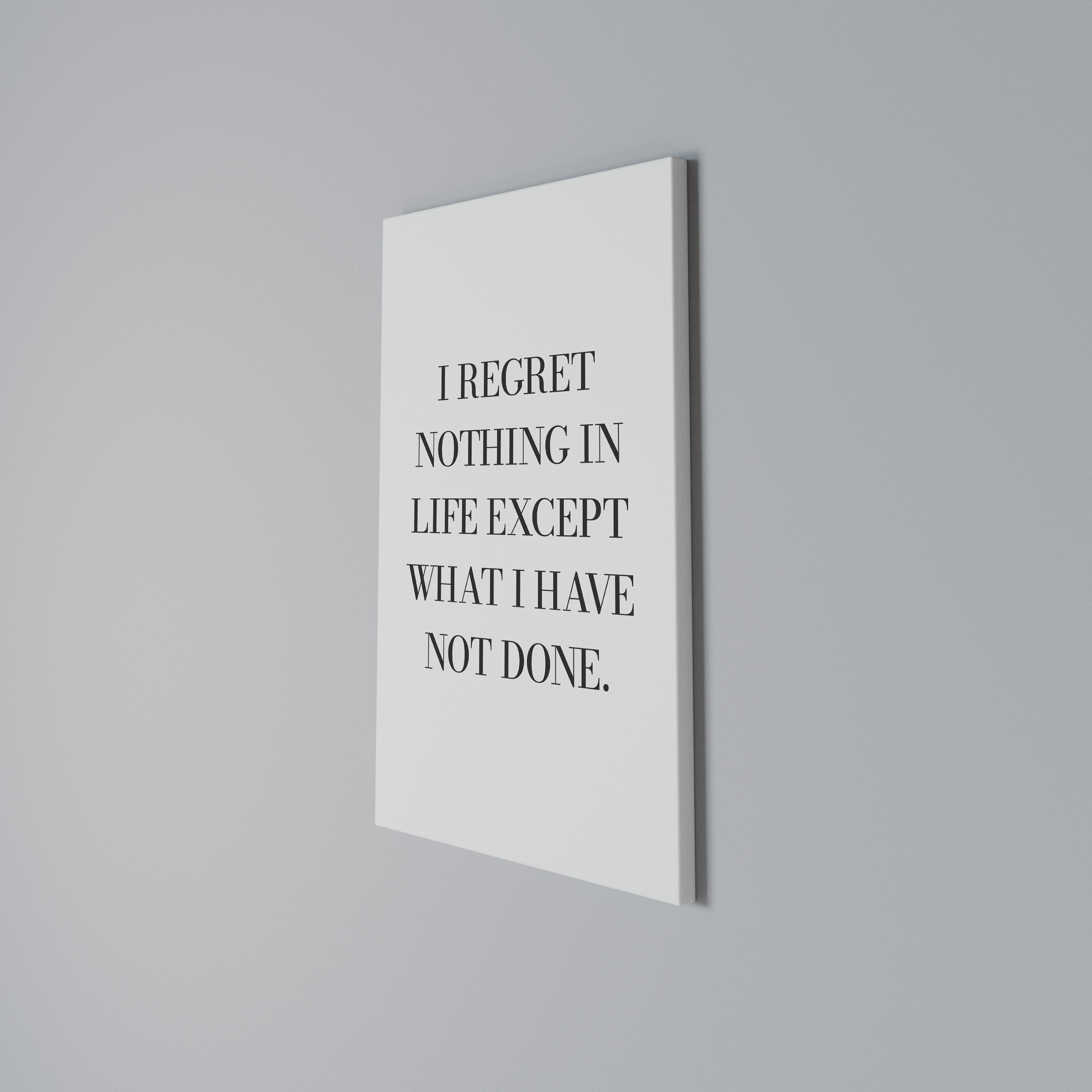 REGRET NOTHING Cuadro en lienzo vertical