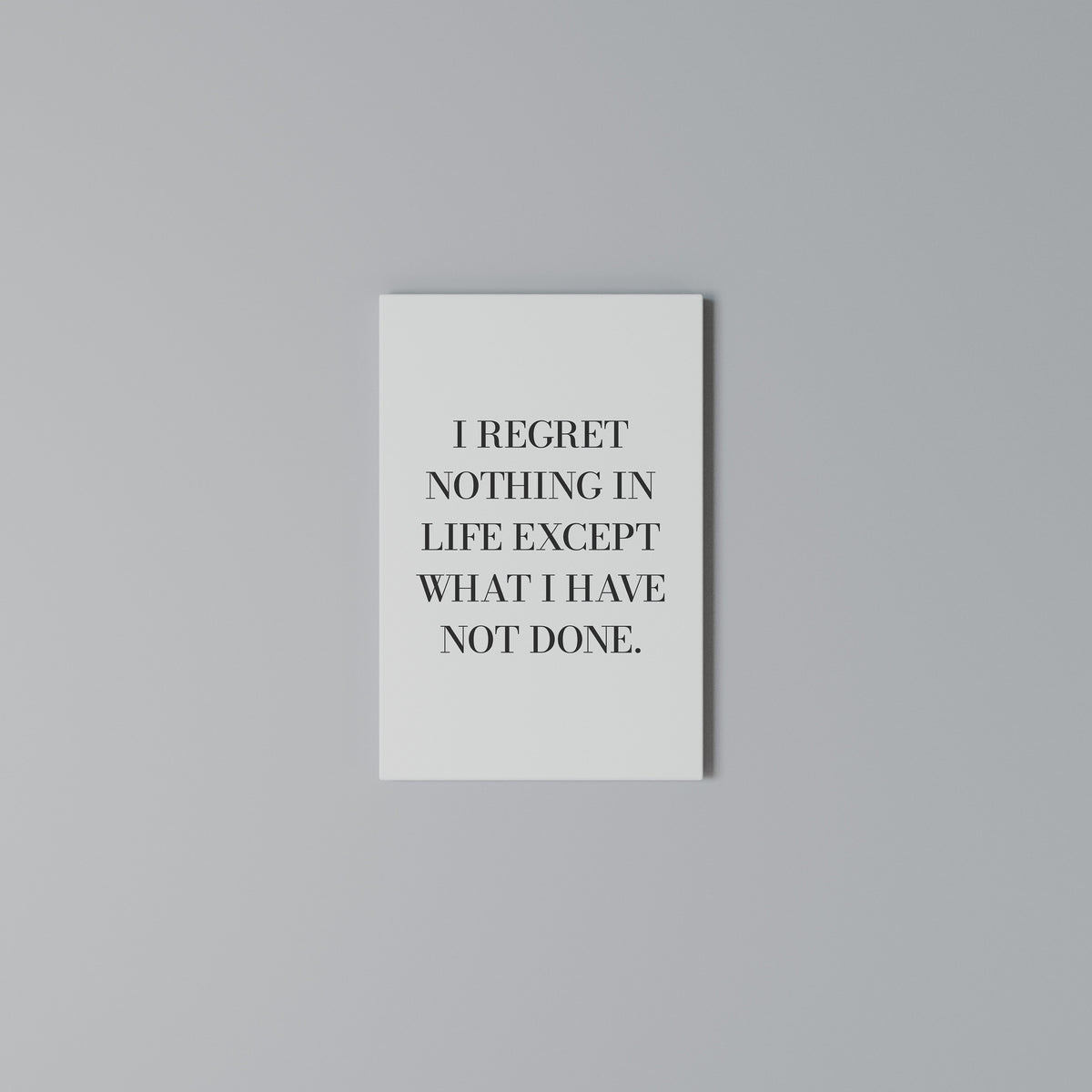 REGRET NOTHING Cuadro en lienzo vertical