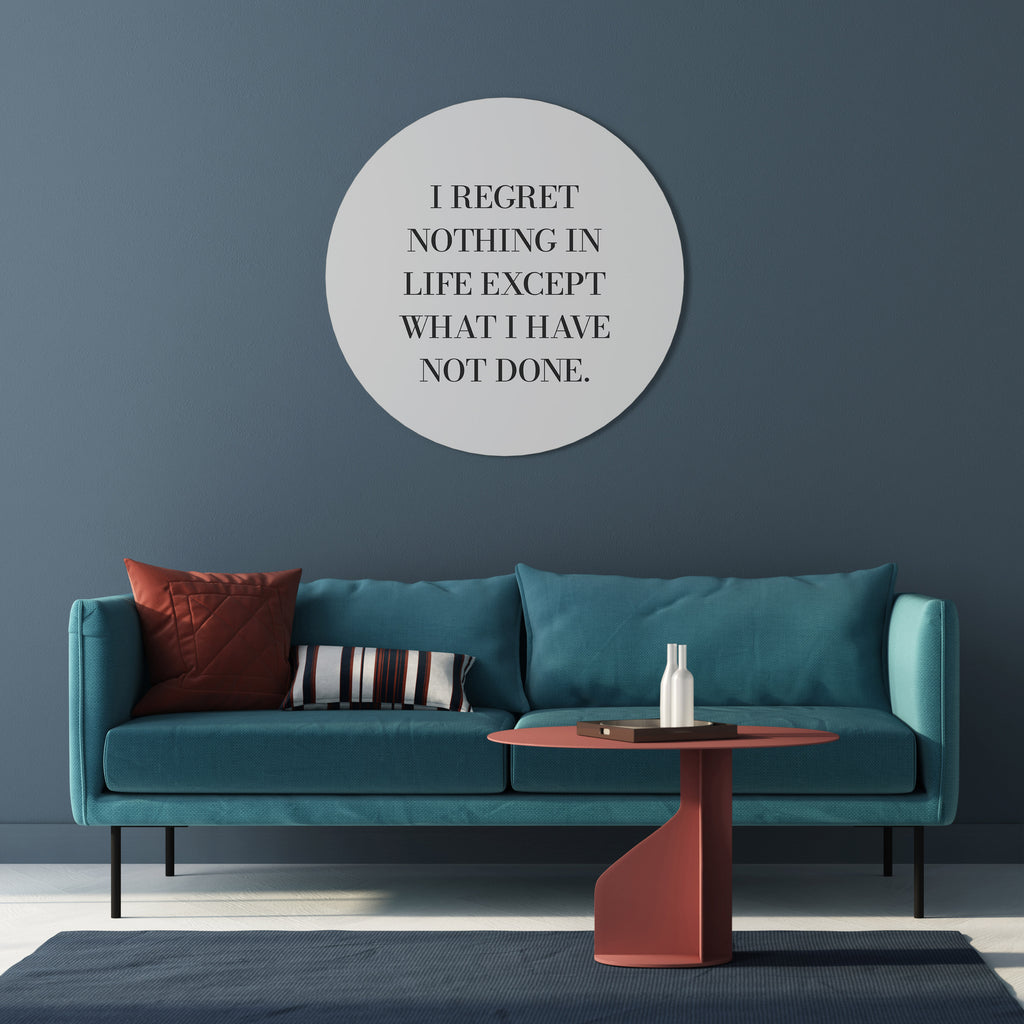 REGRET NOTHING Round Wall Art