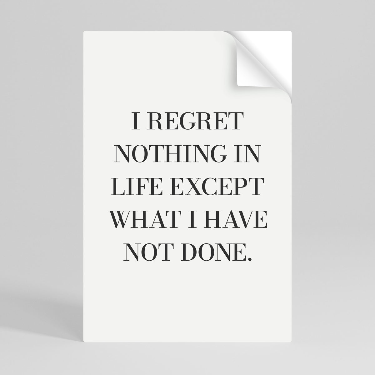 REGRET NOTHING Póster adhesivo vertical