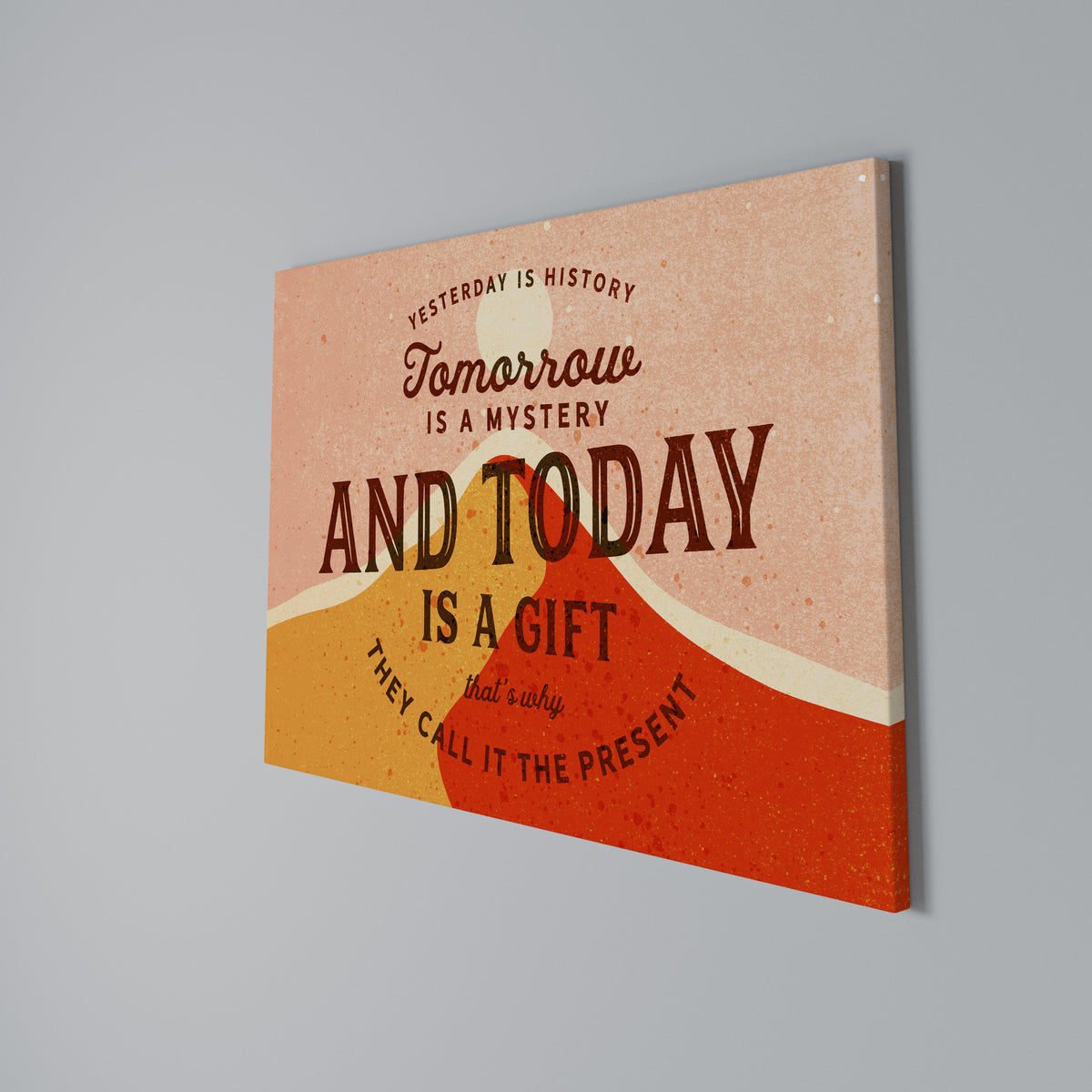 TODAY IS A GIFT Cuadro en lienzo horizontal