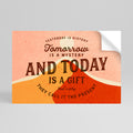 TODAY IS A GIFT Póster adhesivo horizontal
